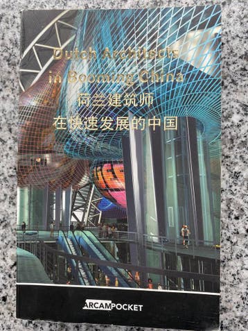 Dutch architects in booming China, Gelezen, Verzenden, Architectuur algemeen, Marlies Buurman