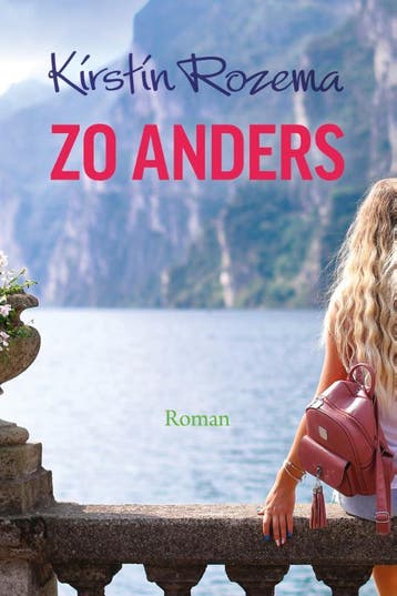 Zo anders - Kirstin Rozema 9789020535686, Verzenden, Gelezen, Kirstin Rozema