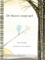 Boek: De blauwe zangvogel - (als nieuw), Boeken, Verzenden, Zo goed als nieuw