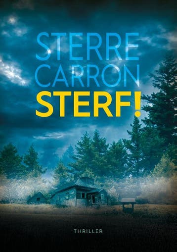 Sterf! | Sterre Carron | Nieuw, Boeken, Ophalen of Verzenden, Nieuw, Sterre Carron