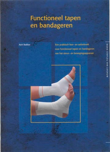 Functioneel tapen en bandageren - A. Bakker 9789031320165, Verzenden, Zo goed als nieuw, A. Bakker