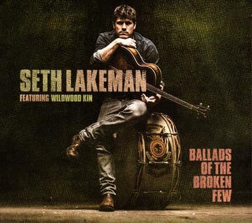 cd - Seth Lakeman Featuring Wildwood Kin - Ballads Of The..., Verzenden, Zo goed als nieuw