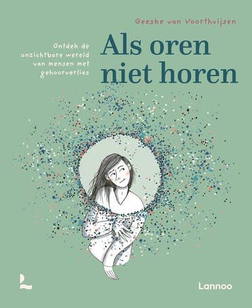 9789020930030 Als oren niet horen Geeske van Voorthuijsen, Verzenden, Nieuw, Geeske van Voorthuijsen