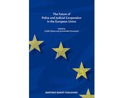 Boek The Future of Police and Judicial Cooperation in the Eu, Boeken, Verzenden, Zo goed als nieuw