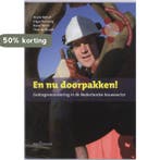 En nu doorpakken! 9789023244424 A. Nijhof, Boeken, Verzenden, Gelezen, A. Nijhof