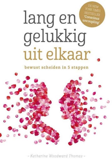 Lang en gelukkig uit elkaar - Katherine Woodward Thomas, Boeken, Verzenden, Zo goed als nieuw, Katherine Woodward Thomas