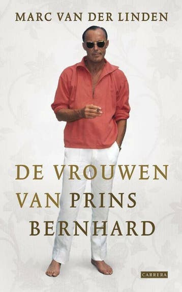 De vrouwen van prins Bernhard (Goed), Verzenden, Nieuw, Marc Van der Linden