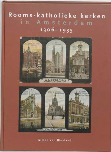 Rooms-katholieke kerken in Amsterdam - S. van Blokland, Verzenden, Zo goed als nieuw, S. van Blokland
