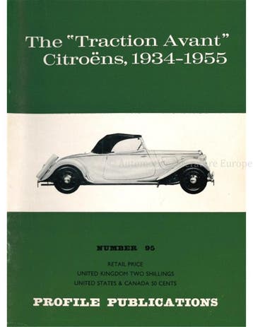THE THE TRACTION AVANT CITROËNS, 1934 - 1955 (PROFILE, Nieuw, Author