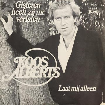 vinyl single 7 inch - Koos Alberts - Gisteren Heeft Zij M..., Verzenden, Zo goed als nieuw, 7 inch, Nederlandstalig
