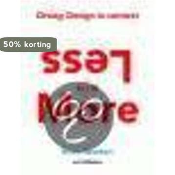 Less + more - R. Ramakers 9789064504570, Verzenden, Gelezen, R. Ramakers