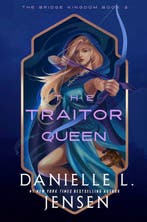 9780593975237 The Bridge Kingdom-The Traitor Queen (Delux..., Verzenden, Zo goed als nieuw, Danielle L. Jensen