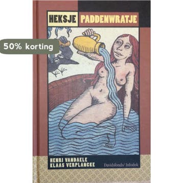Heksje Paddenwratje - H. Van Daele 9789059080386, Verzenden, Gelezen, H. Van Daele
