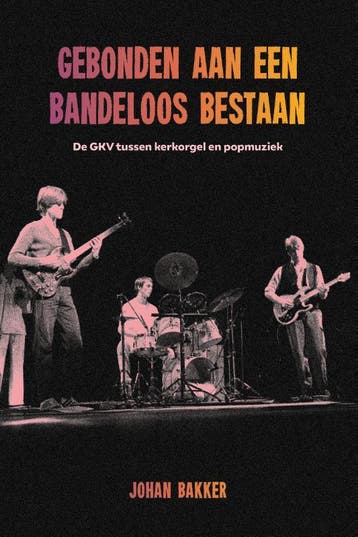 Gebonden aan een bandeloos bestaan - Johan Bakker, Verzenden, Zo goed als nieuw, Johan Bakker