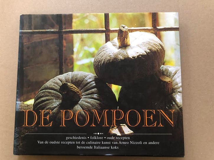 De Pompoen - Geschiedenis, folklore, oude recepten - NIEUW, Boeken, Kookboeken, Zo goed als nieuw, Italië, Ophalen of Verzenden