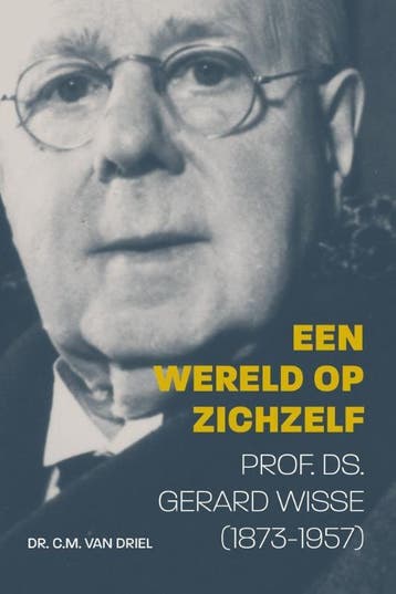 Driel, Dr. C.M. van-Een wereld op zichzelf, Verzenden, Gelezen