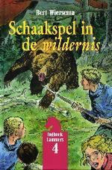 Schaakspel in de wildernis / Logboek Lammers / 4, Verzenden, Gelezen, Bert Wiersema