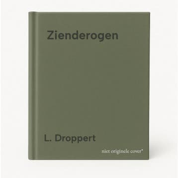Zienderogen - L. Droppert 9789080570832, Boeken, Verzenden, Gelezen, L. Droppert