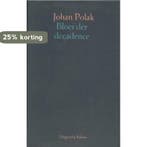 Bloei der decadence 9789050181259 Polak, Verzenden, Gelezen, Polak