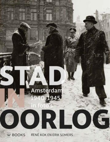 Stad in oorlog - René Kok 9789462581913, Verzenden, Zo goed als nieuw, René Kok