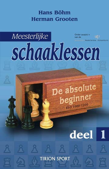 Meesterlijke schaaklessen 1 - H. Bohm 9789043906203, Verzenden, Gelezen, H. Bohm