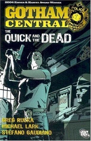 Gotham Central Volume 4: The Quick and the Dead, Boeken, Verzenden, Zo goed als nieuw