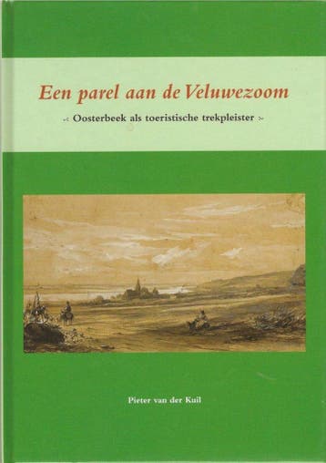 Een parel aan de Veluwezoom - P. van der Kuil 9789078215578, Boeken, Geschiedenis | Stad en Regio, Verzenden, Gelezen, P. van der Kuil