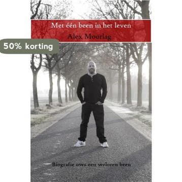 Met één been in het leven 9789491886454 Alex Moorlag, Verzenden, Zo goed als nieuw, Alex Moorlag
