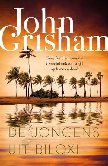 De Jongens Uit Biloxi | John Grisham | Nieuw, Ophalen of Verzenden, Nieuw, John Grisham