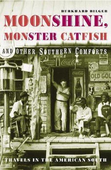 Moonshine, Monster Catfish And Other Southern Comforts, Boeken, Verzenden, Gelezen, Burkhard Bilger
