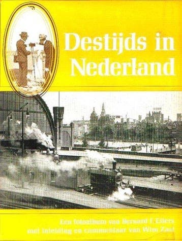 Destijds in Nederland 9789010013330 Eilers, Verzenden, Gelezen, Eilers