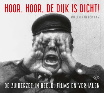 Hoor, Hoor, De Dijk Is Dicht | Willem Ham | Nieuw, Ophalen of Verzenden, Nieuw, Willem Ham