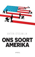 Ons soort Amerika (9789044636000, Anton Stolwijk), Boeken, Verzenden, Nieuw