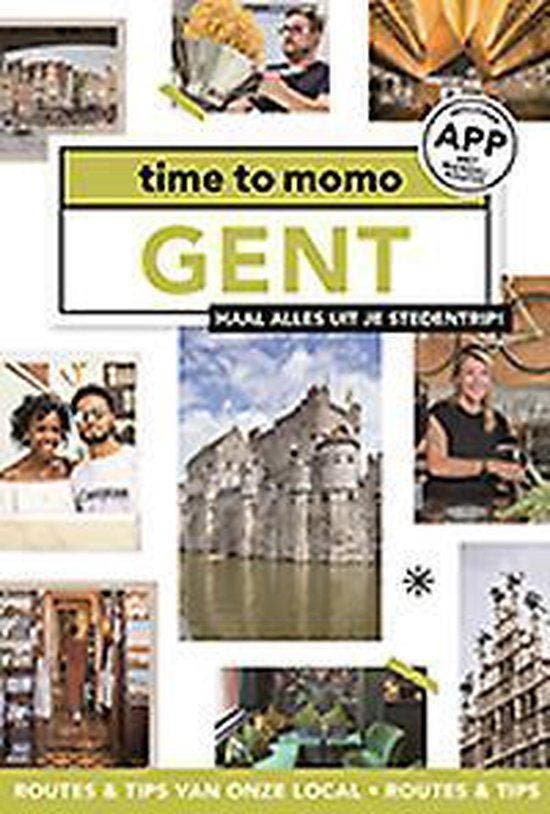 time to momo - Gent - Nele Reunbrouck - 9789493195424, Boeken, Reisgidsen, Benelux, Nieuw, Overige merken, Reisgids of -boek, Ophalen of Verzenden