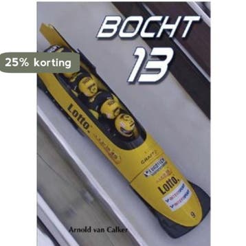 Bocht 13 9789079287109 Arnold van Calker, Verzenden, Gelezen, Arnold van Calker