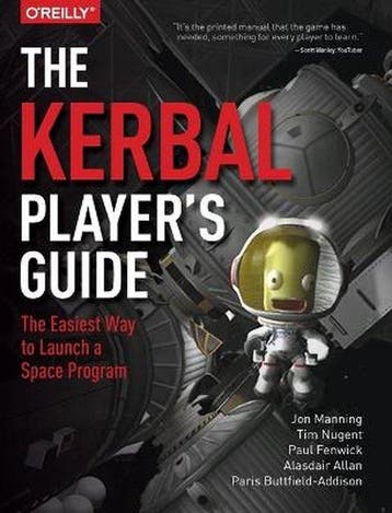 The Kerbal Players Guide - Jon Manning 9781491913055, Verzenden, Gelezen, Jon Manning