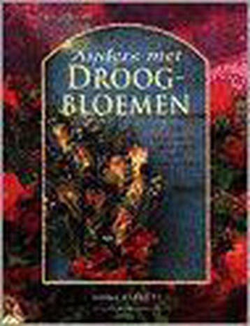 ANDERS MET DROOGBLOEMEN 9789055611683, Verzenden, Zo goed als nieuw