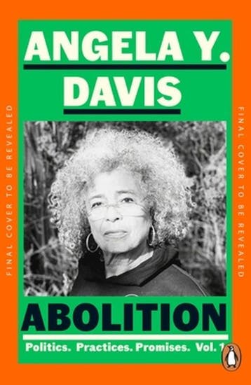Abolition: Politics, Practices, Promises, Vol. 1 | Nieuw, Boeken, Ophalen of Verzenden, Nieuw, Angela Y. Davis