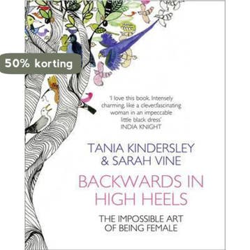 Backwards in High Heels - Tania Kindersley 9780007357369, Verzenden, Gelezen, Tania Kindersley