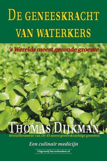 De Geneeskracht Van Waterkers | Thomas Dijkman | Nieuw, Ophalen of Verzenden, Nieuw, Thomas Dijkman