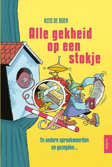 9789083248394 Alle gekheid op een stokje, Verzenden, Nieuw, Kees de Boer