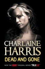 Dead and Gone - EN - Charlaine Harris - paperback - UK, Boeken, Taal | Engels, Ophalen of Verzenden, Nieuw
