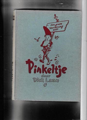 Een grote verrassing voor pinkeltje - Laan, Verzenden, Gelezen