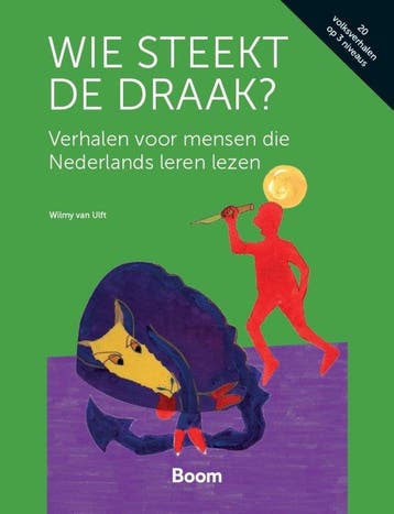 9789024465620 Wie steekt de draak? Wilmy van Ulft, Verzenden, Nieuw, Wilmy van Ulft
