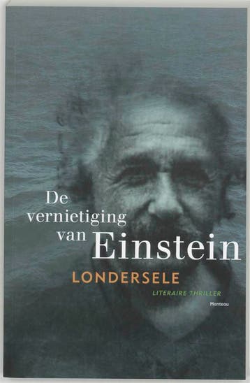 De vernietiging van Einstein - Londersele 9789022321805, Verzenden, Zo goed als nieuw, Londersele