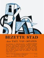 Bezette Stad | Paul van Ostaijen, Boeken, Ophalen of Verzenden, Nieuw, Paul van Ostaijen
