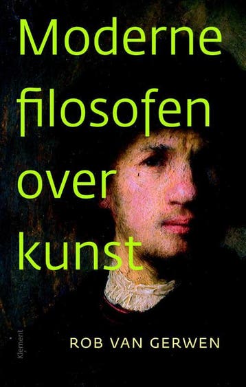 Moderne filosofen over kunst - Rob van Gerwen 9789086871780, Boeken, Verzenden, Zo goed als nieuw, Rob van Gerwen