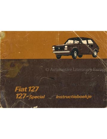 1976 FIAT 127 | 127 SPECIAL INSTRUCTIEBOEKJE NEDERLANDS, Auto diversen, Handleidingen en Instructieboekjes