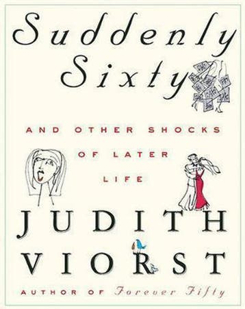 Suddenly 60 - Judith Viorst 9780684867632, Boeken, Verzenden, Gelezen, Judith Viorst