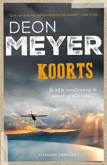 Koorts - Deon Meyer 9789400508262, Verzenden, Gelezen, Deon Meyer